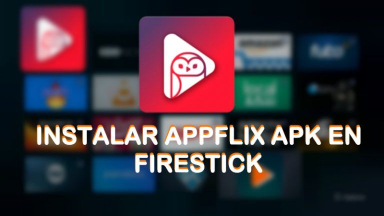 instalar appflix amazon firestick apk adescargar app