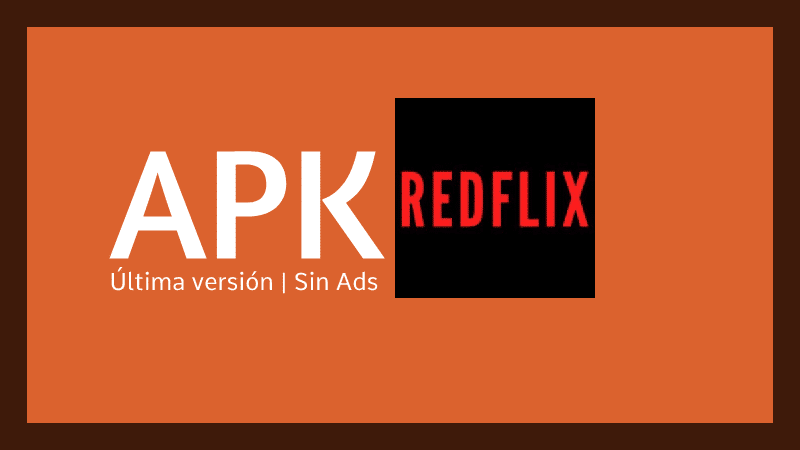 descargar redflix tv apk mod pro premium 2019
