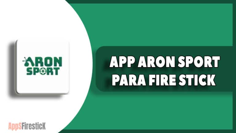 APP ARON SPORT PARA FIRE STICK